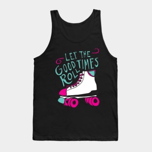 Let the Good Times Roll Tank Top